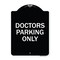 Signmission Doctors Parking Only Heavy-Gauge Aluminum Architectural Sign, 24" x 18", BW-1824-24134 A-DES-BW-1824-24134 - alternate 1